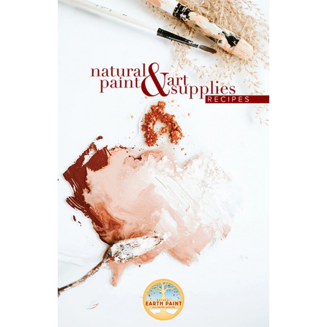 Art Supplies and Natural Paint Recipe Booklet